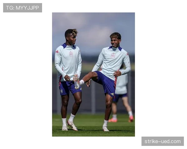 尼科·威廉斯与亚马尔：谁将主导西班牙边路未来？